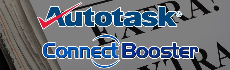 For The First Time, Autotask IT Users Can Eliminate Invoicing Issues Through New Integration With ConnectBooster!