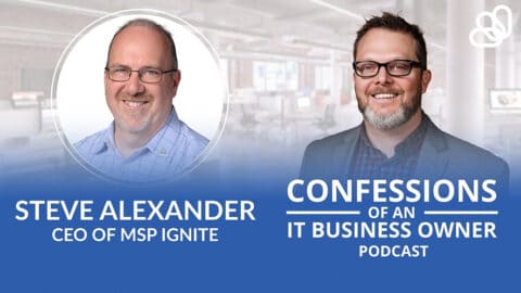 Steve Alexander – MSP Ignite