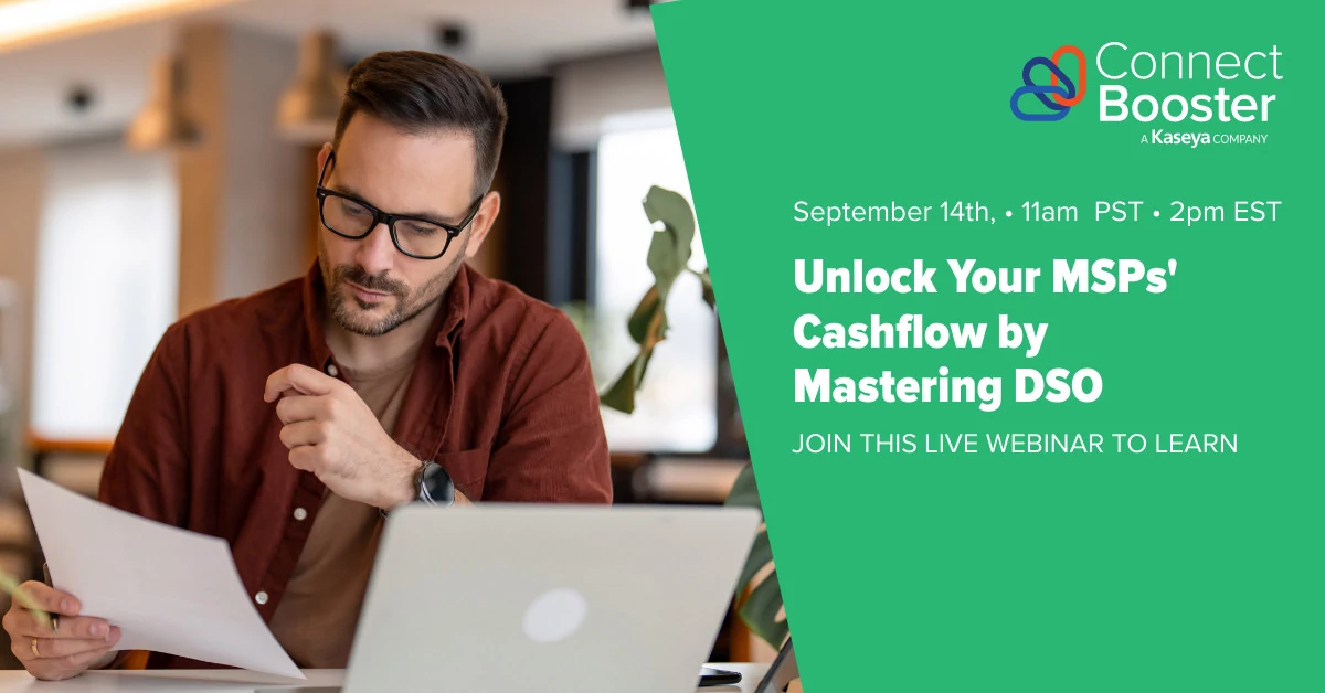 Unlock Your MSPs’ Cashflow by Mastering DSO